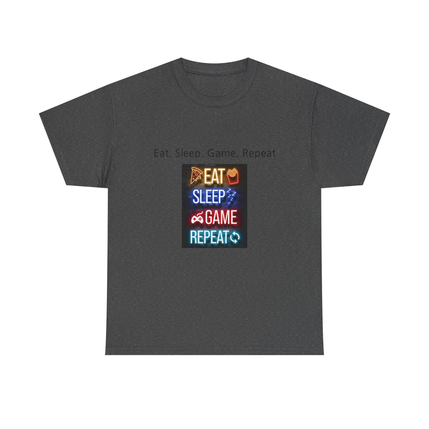 Eat. Sleep. Game. Repeat T-shirt