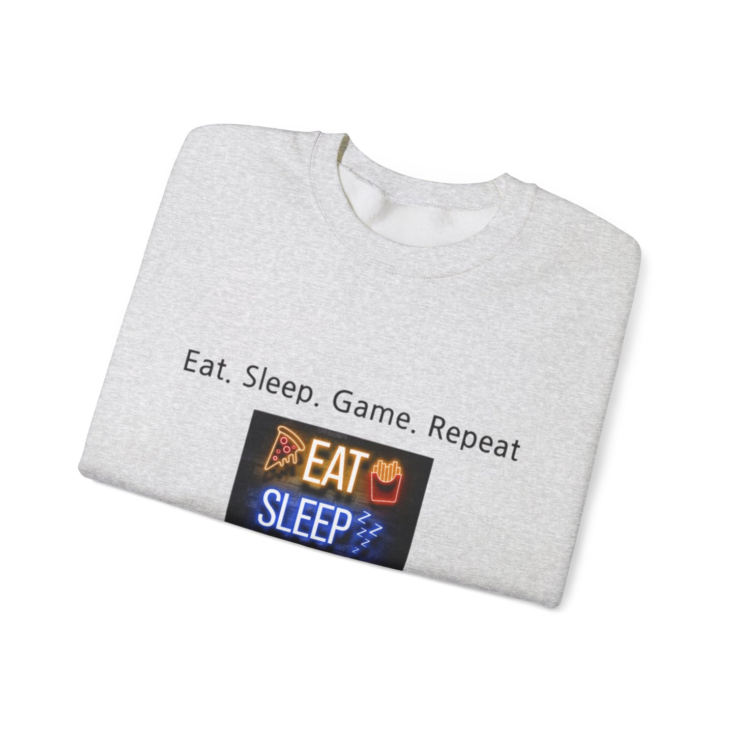 Eat. Sleep. Game. Repeat Sweatshirt