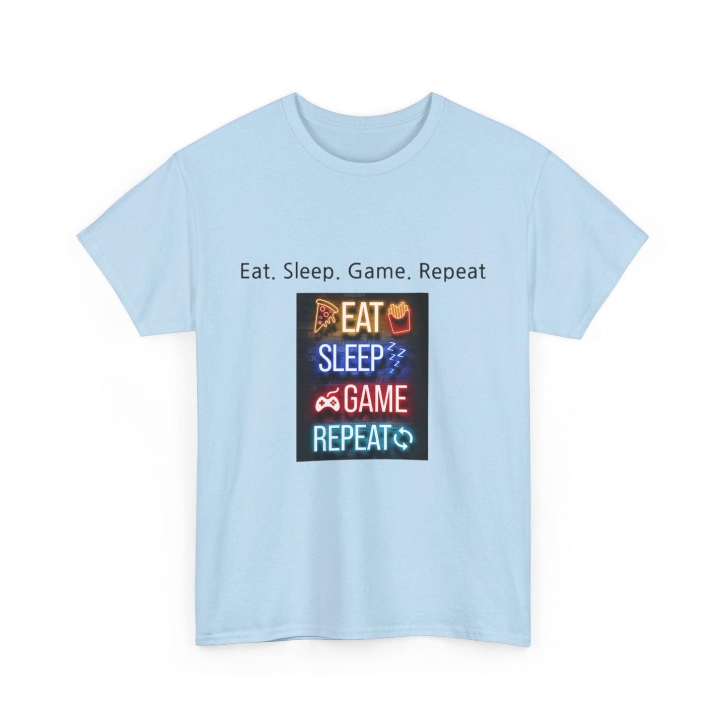 Eat. Sleep. Game. Repeat T-shirt