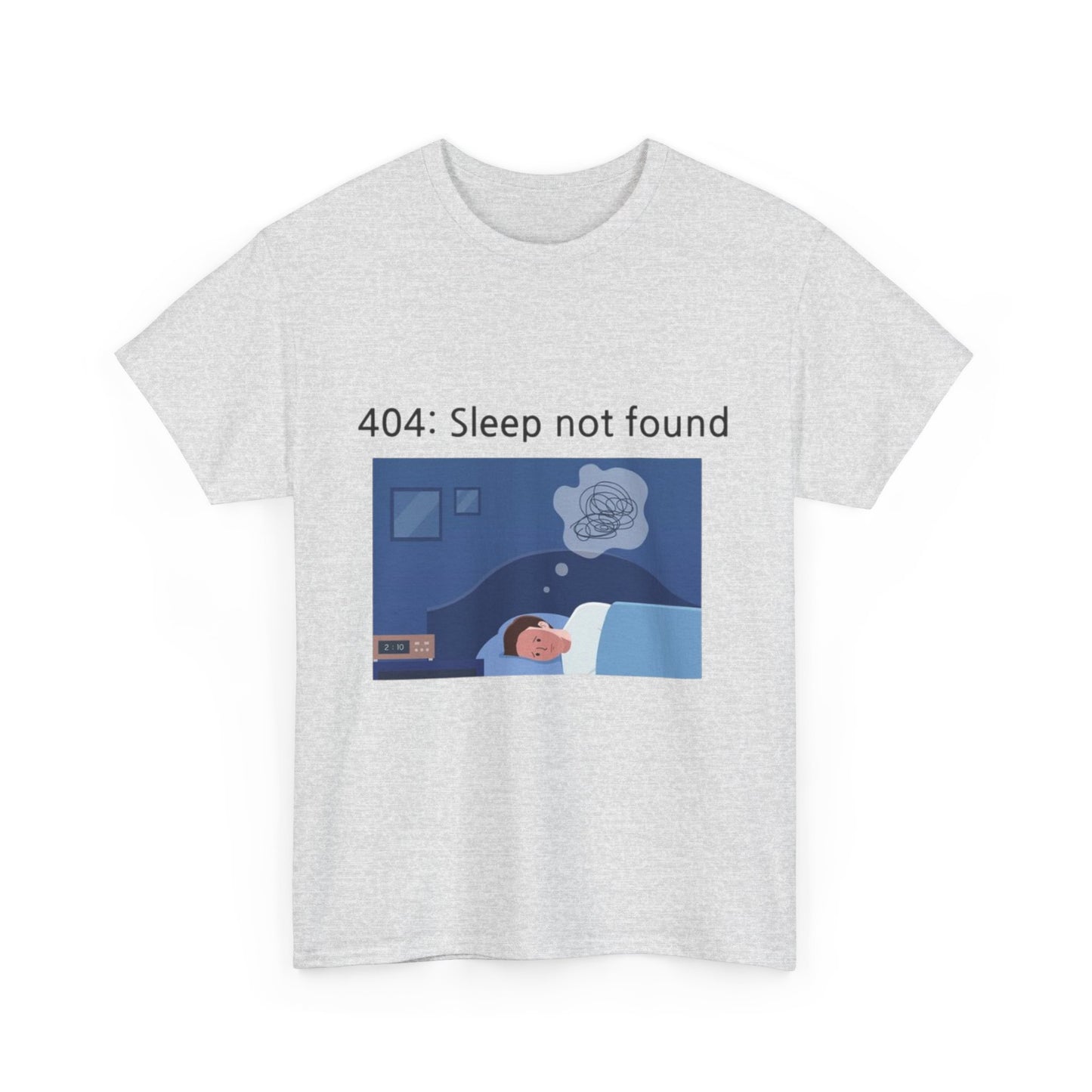 404: Sleep not found T-shirt