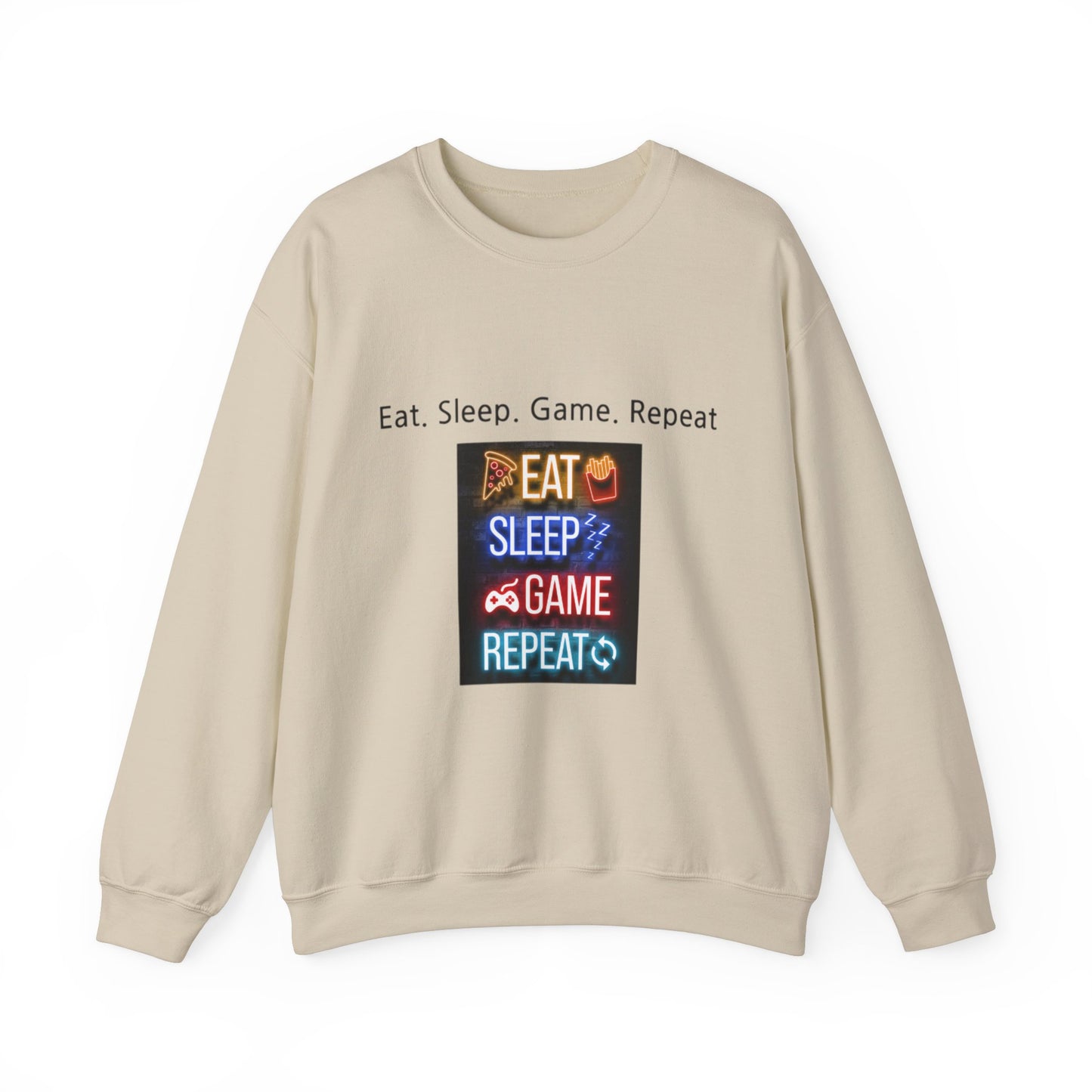 Eat. Sleep. Game. Repeat Sweatshirt