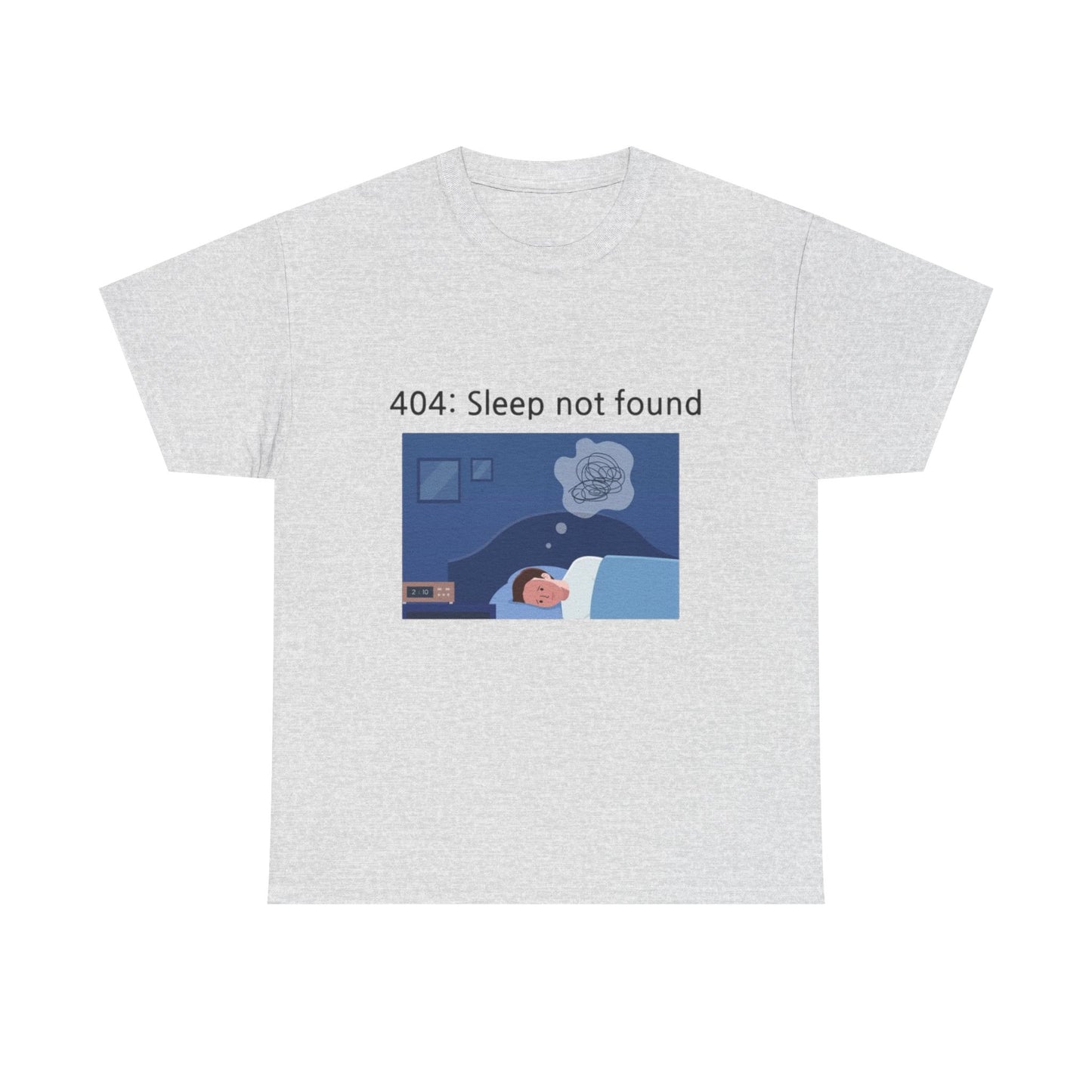 404: Sleep not found T-shirt