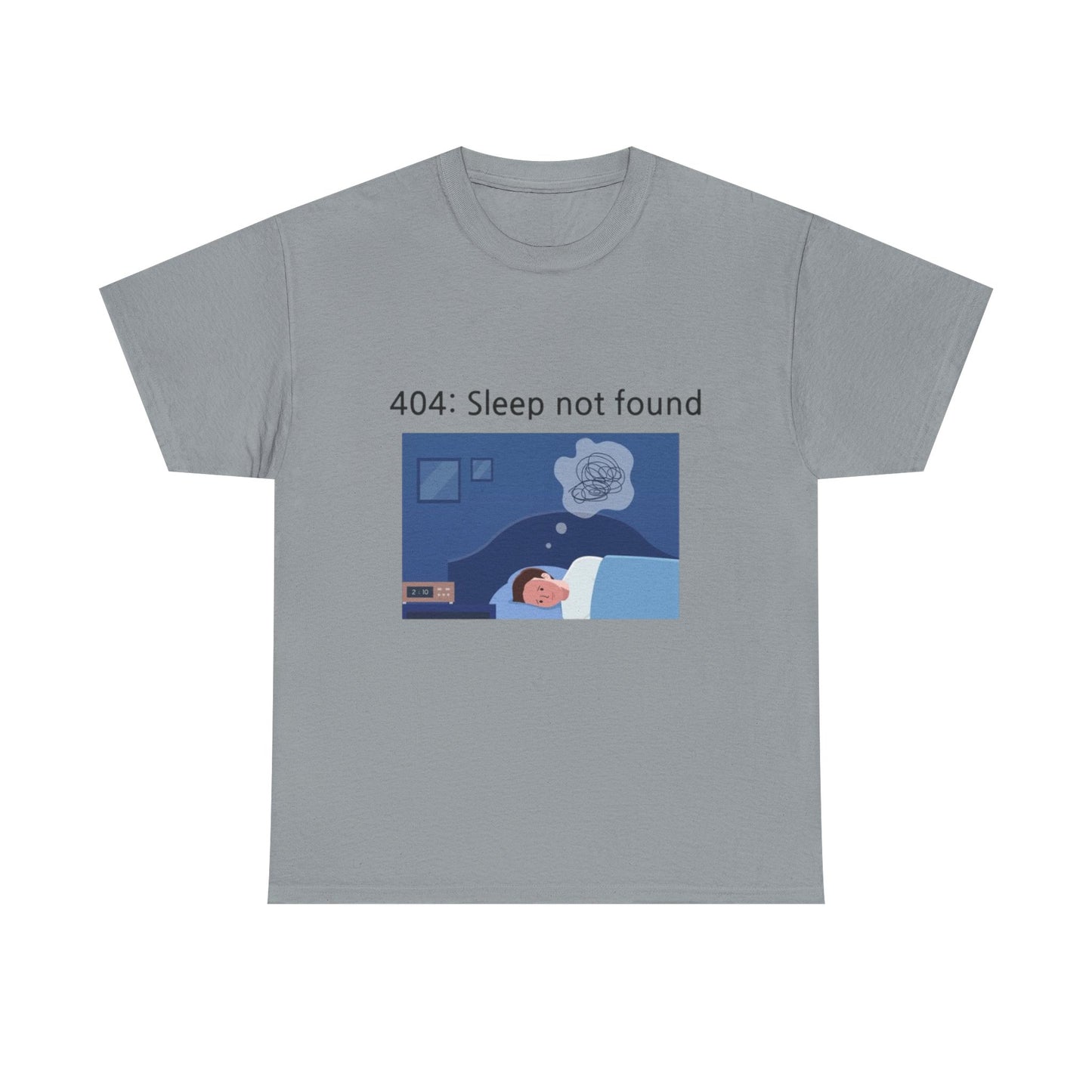 404: Sleep not found T-shirt