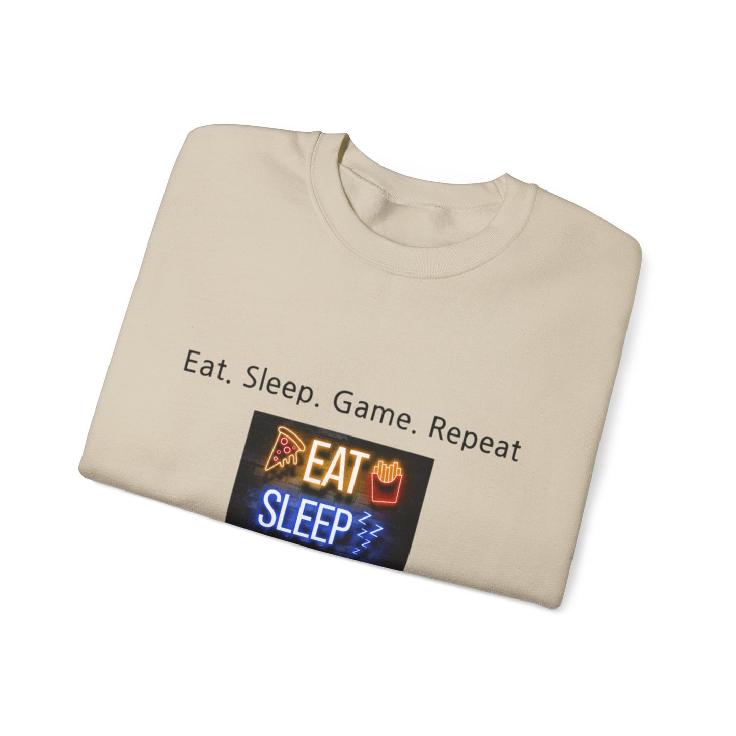 Eat. Sleep. Game. Repeat Sweatshirt