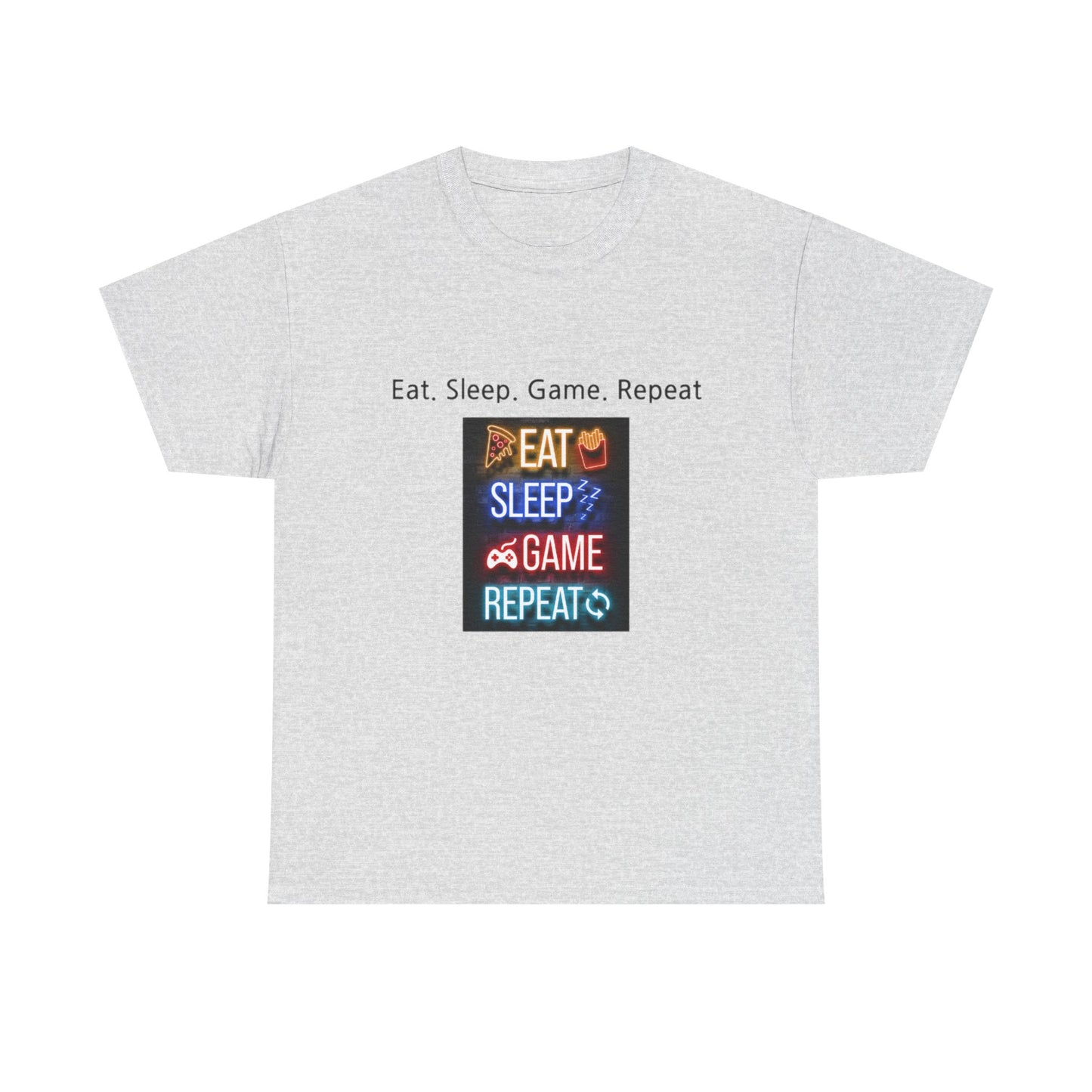 Eat. Sleep. Game. Repeat T-shirt