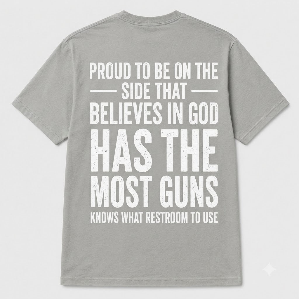 Proud to Believe in God and Support Gun Rights T-Shirt