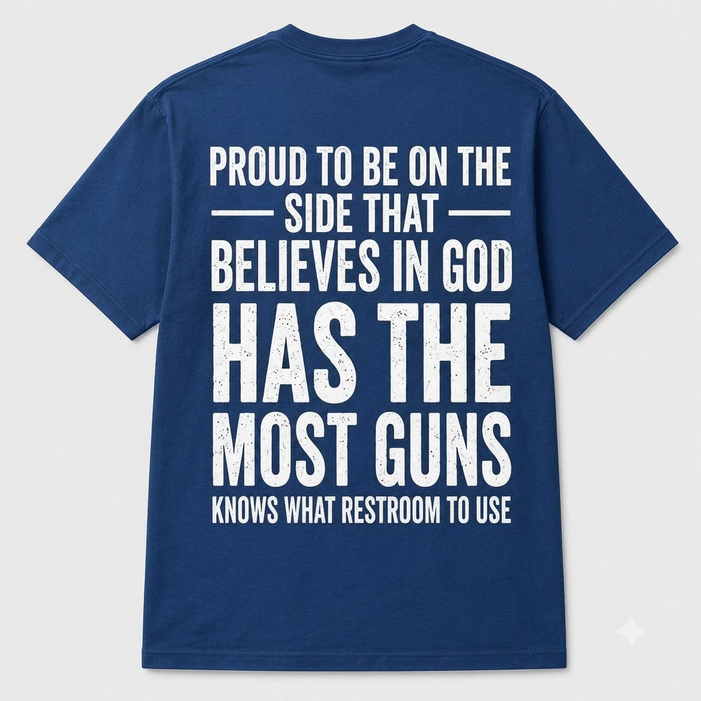 Proud to Believe in God and Support Gun Rights T-Shirt