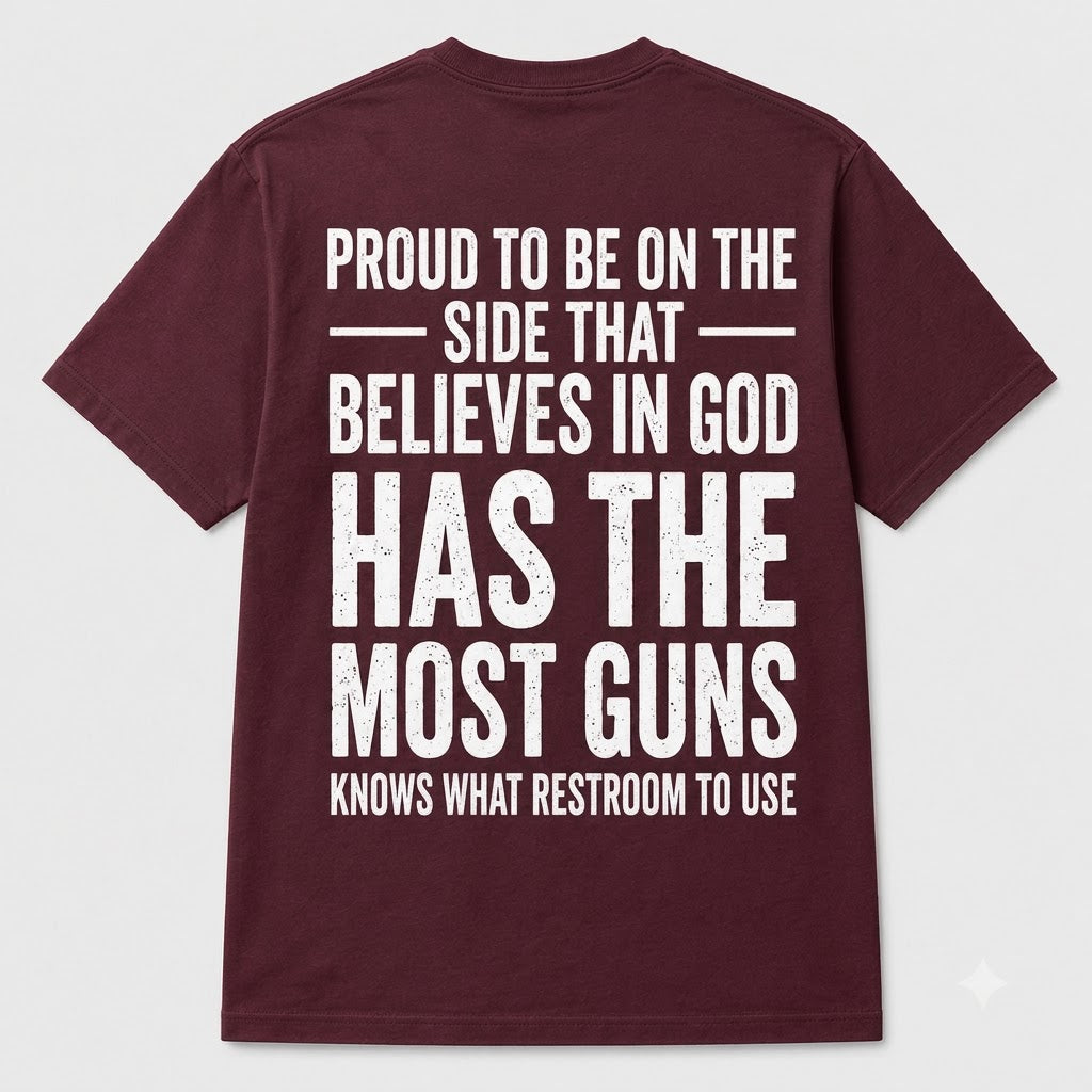 Proud to Believe in God and Support Gun Rights T-Shirt