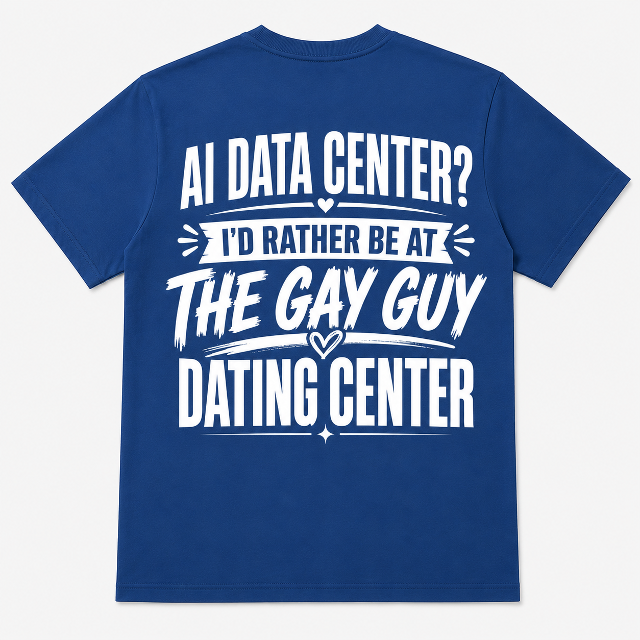 AI Data Center Gay Guy Dating Center Funny T-Shirt